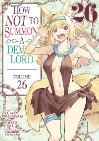 Book Cover for How NOT to Summon a Demon Lord (Manga) Vol. 26 by Yukiya Murasaki