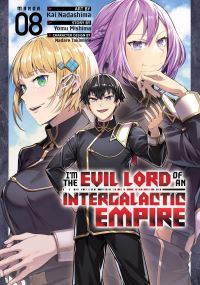 Book Cover for I'm the Evil Lord of an Intergalactic Empire! (Manga) Vol. 8 by Yomu Mishima