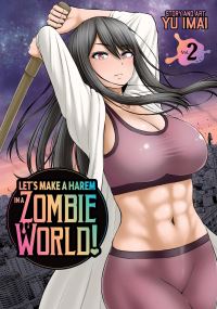 Book Cover for Let's Make a Harem in a Zombie World! Vol. 2 by Yu Imai