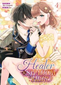 Book Cover for Healer for the Shadow Hero (Manga) Vol. 4 by Kyu Azagishi
