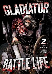 Book Cover for Gladiator Battle Life (Manga) Vol. 2 by Rarutori