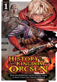 Book Cover for History of the Kingdom of Orcsen by Kyoichiro Tarumi