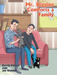 Book Cover for Mr. Higgins Comforts a Family by David Preece, Jim Webber