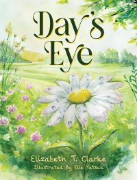 Book Cover for Day's Eye by Elizabeth T Clarke