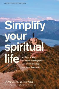 Book Cover for Simplify Your Spiritual Life by Donald S Whitney