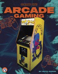 Book Cover for Arcade Gaming. Paperback by Ruth Aaron