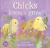 Book Cover for Chicks Know & Grow by Laura Gehl