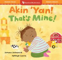 Book Cover for That's Mine! (Bilingual Tagalog & English) by Sumana Seeboruth