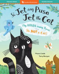Book Cover for Jet the Cat (Is Not a Cat) (Bilingual Tagalog & English) by Phaea Crede