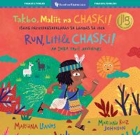 Book Cover for Run, Little Chaski! (Bilingual Tagalog & English) by Mariana Llanos