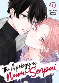 Book Cover for The Apology of Noumi-Senpai Vol. 1 by Koala Omugi