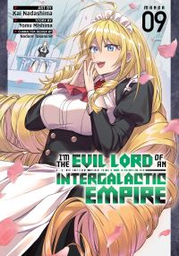 Book Cover for I'm the Evil Lord of an Intergalactic Empire! (Manga) Vol. 9 by Yomu Mishima