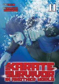Book Cover for Karate Survivor in Another World (Manga) Vol. 11 by Yazin