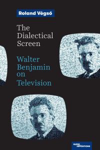 Book Cover for The Dialectical Screen by Roland Végso