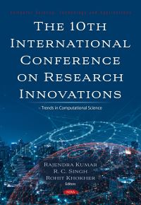 Book Cover for The 10th International Conference on Research Innovations - Trends in Computational Science by Rajendra Kumar