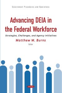 Book Cover for Advancing DEIA in the Federal Workforce by Matthew M Burns