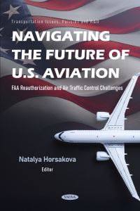 Book Cover for Navigating the Future of U.S. Aviation by Natalya Horsakova