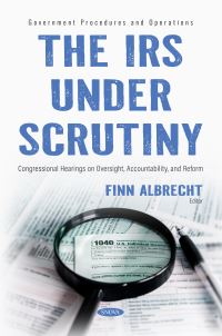 Book Cover for The IRS Under Scrutiny by Finn Albrecht