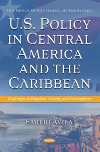 Book Cover for U.S. Policy in Central America and the Caribbean by Emilio Avila