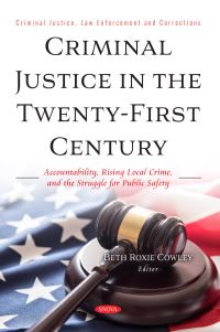 Book Cover for Criminal Justice in the Twenty-First Century by Beth Roxie Cowley