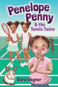 Book Cover for Penelope Penny and the Tennis Twins by Sara Wagner