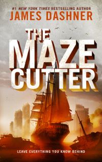 Book Cover for The Maze Cutter by James Dashner