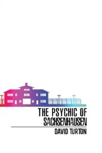 Book Cover for The Psychic of Sachsenhausen by David Turton