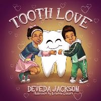 Book Cover for Tooth Love by Deveda Jackson