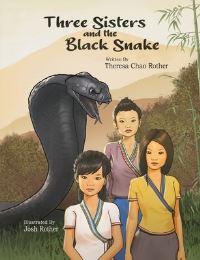 Book Cover for Three Sisters and the Black Snake by Theresa Chao Rother