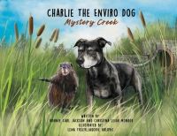 Book Cover for Charlie The Enviro Dog by Christina Leigh Monroe, Ronnie Carl Jackson