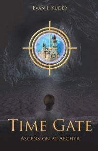 Book Cover for Time Gate by Evan J Kuder