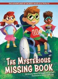 Book Cover for The Adventures of Incredi-Wheels & Triple S by Rebecca Rubin Seligson, Travis Peterson