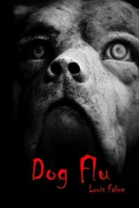 Book Cover for Dog Flu by Louis Fabre