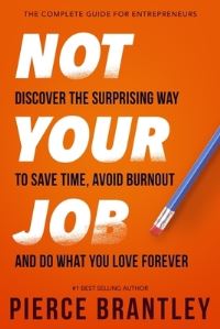 Book Cover for Not Your Job by Pierce Brantley