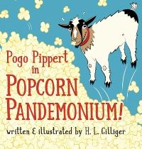 Book Cover for Pogo Pippert in POPCORN PANDEMONIUM! by H L Gilliger