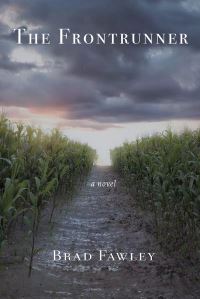 Book Cover for The Frontrunner by Brad Fawley