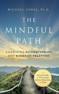 Book Cover for The Mindful Path by Michael Jones