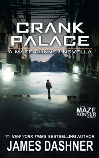 Book Cover for Crank Palace by James Dashner