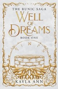 Book Cover for Well of Dreams by Kayla Ann