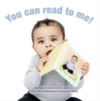 Book Cover for You Can Read to Me! by Clare Crosh, Arin Gentry