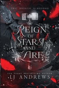 Book Cover for Reign of Stars and Fire by Lj Andrews