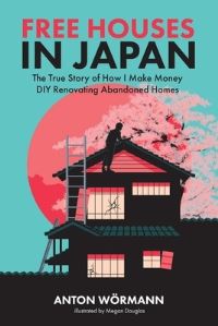 Book Cover for Free Houses in Japan by Anton Wormann