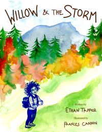 Book Cover for Willow & The Storm by Ethan Tapper, Frances Cannon