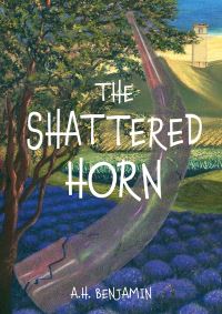 Book Cover for The Shattered Horn by AH Benjamin