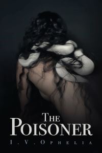 Book Cover for The Poisoner by I. V. Ophelia