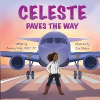 Book Cover for Celeste Paves the Way by Courtney Kelly