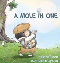 Book Cover for A Mole in One by Therese Lynch