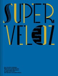 Book Cover for Super-Veloz by Andreu Balius, Alex Trochut