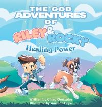 Book Cover for The God Adventures of Riley & Rocky by Chad Gonzales