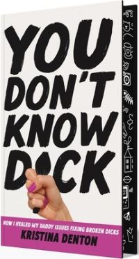 Book Cover for You Don't Know Dick by Kristina Denton